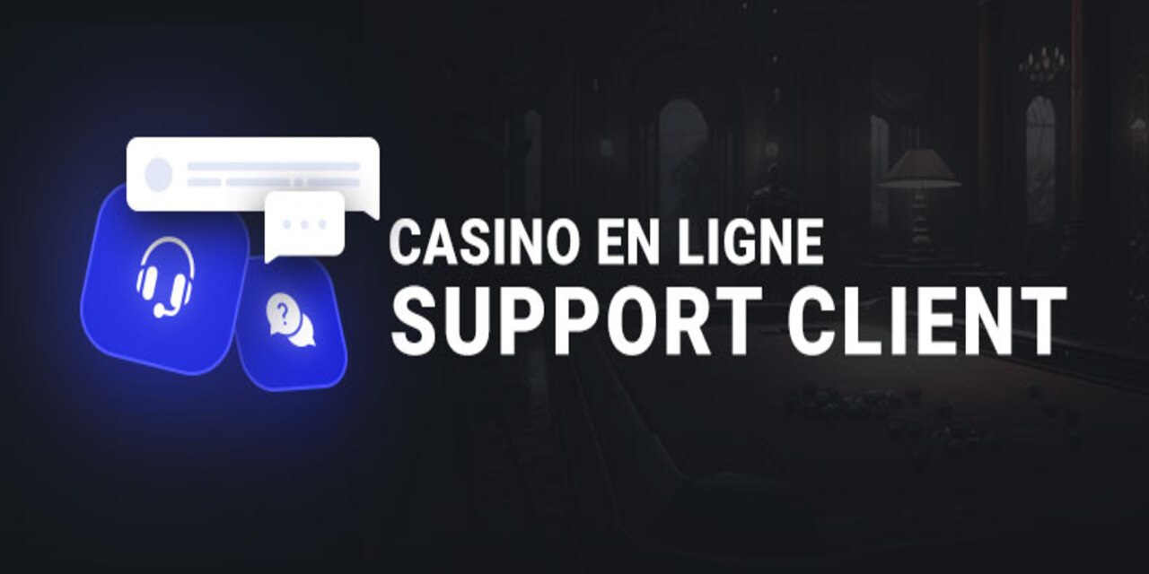Quels sont les aptitudes d'un service client fiable sur casino en ligne?